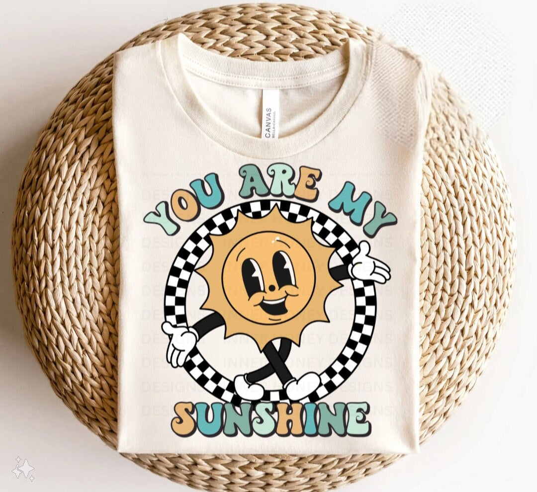 You are my Sunshine Tee