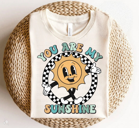 You are my Sunshine Tee