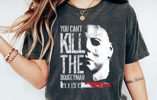 You can't kill the boogeyman