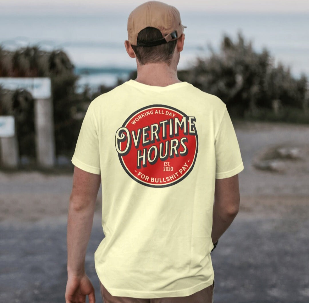 Overtime hours, bullshit pay tee