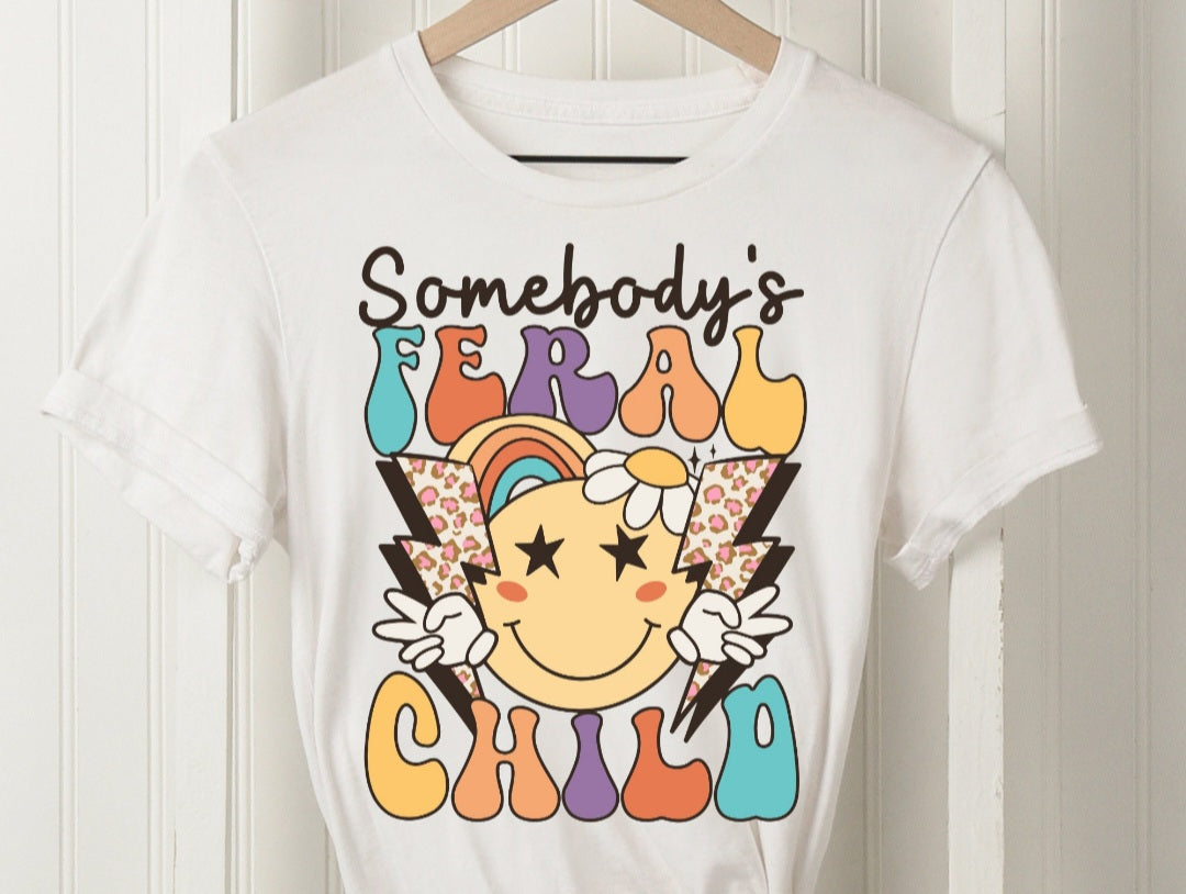 Somebody's Feral Child Tee