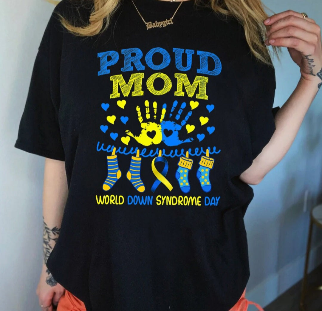 World Down syndrome Day Proud Mom Tee